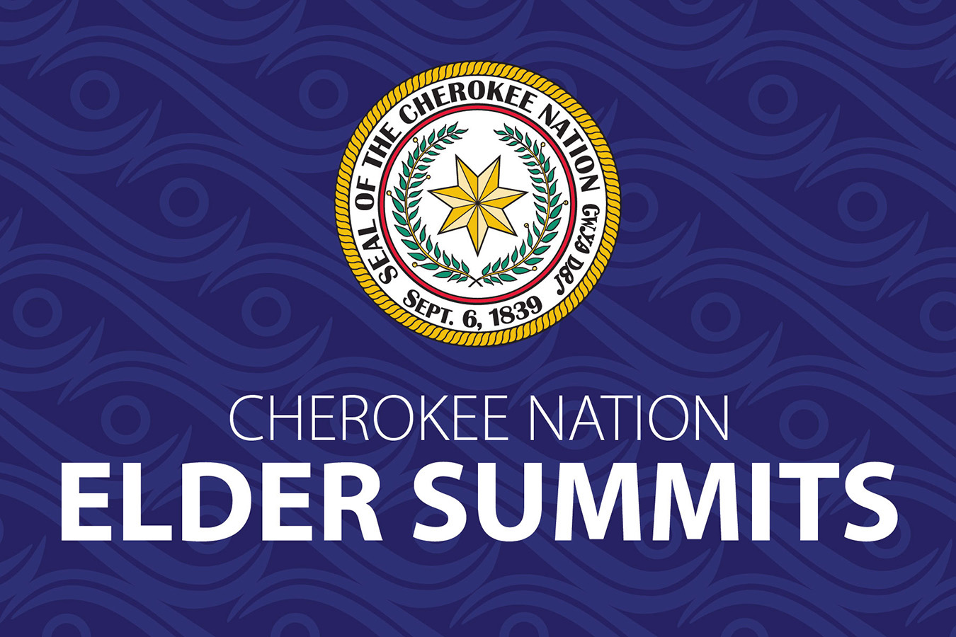 Cherokee Nation to host annual Elder Summits in Northern, Southern regions of Reservation