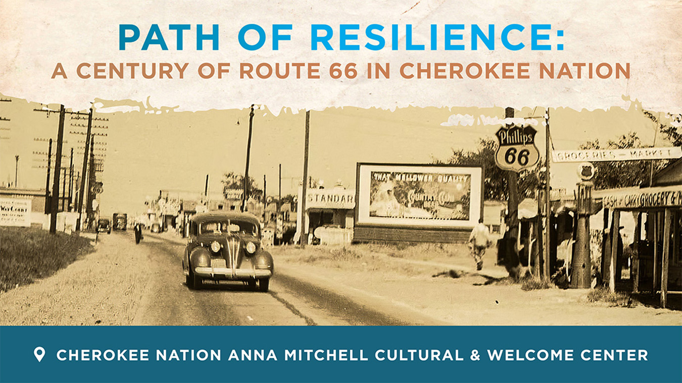 History of Route 66 in Cherokee Nation explored in new exhibit