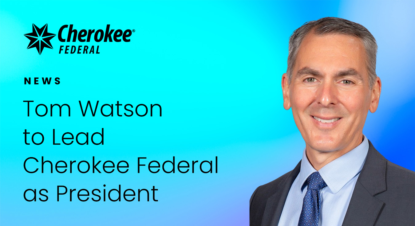 Veteran industry executive joins government contracting division of Cherokee Nation Businesses